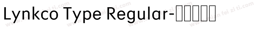 Lynkco Type Regular字体转换